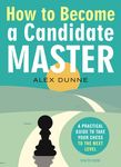 How to Become a Candidate Master: A Practical Guide to Take Your Chess to the Next Level - 圖片 1