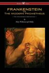 FRANKENSTEIN or The Modern Prometheus (Uncensored 1818 Edition - Wisehouse Classics) - 圖片 1
