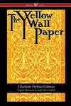 The Yellow Wallpaper (Wisehouse Classics - First 1892 Edition, with the Original Illustrations by Joseph Henry Hatfield) - 圖片 1