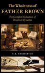 The Wholeness of Father Brown: The Complete Collection of Detective Mysteries - 圖片 1