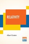 Relativity: The Special And General Theory, A Popular Exposition, Authorised Translation By Robert W. Lawson (Revised Ed.) - 圖片 1