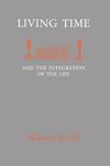 Living Time: and the Integration of the Life - 圖片 1