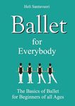 Ballet for Everybody: The Basics of Ballet for Beginners of all Ages - 圖片 1