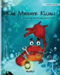 Kaa Mwenye Kujali (Swahili Edition of "The Caring Crab") - 圖片 1