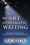The Art Of Dramatic Writing: Its Basis In The Creative Interpretation Of Human Motives - 圖片 1