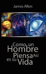 Como un Hombre Piensa Asi es Su Vida / As a Man Thinketh - 圖片 1