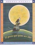 El Perro Que Quiso Ser Lobo = The Dog Who Cried Wolf - 圖片 1