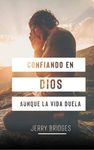 Confiando En Dios Aunque La Vida Duela - Bolsilibro - 圖片 1