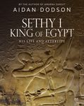 Sethy I, King of Egypt: His Life and Afterlife - 圖片 1