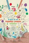El Libro de Los Pequeños Grandes Artistas 1 / The Book of Little Big Artists 1 - 圖片 1