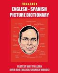 Fun & Easy! English - Spanish Picture Dictionary: Fastest Way to Learn Over 800 English and Spanish Words - 圖片 1