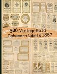 500 Vintage Gold Ephemera Labels 1887 - 圖片 1