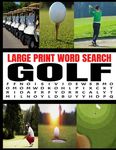 Large Print Word Search Golf: Themed with the Greatest Players Best Courses and Common Golf Terminology Full Page Word Find Puzzles Makes a Great Gi - 圖片 1