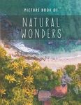 Picture Book of Natural Wonders: for Alzheimer's Patients and Seniors with Dementia. - 圖片 1