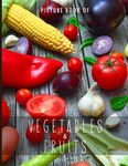 Picture Book of Vegetables & Fruits: for Alzheimer's Patients and Seniors with Dementia. - 圖片 1