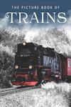 The Picture Book of Trains: A Gift Book for Alzheimer's Patients and Seniors with Dementia - 圖片 1