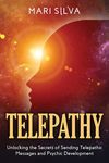 Telepathy: Unlocking the Secrets of Sending Telepathic Messages and Psychic Development - 圖片 1