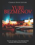 Yuri Bezmenov: The Life and Legacy of the Influential KGB Informant Who Defected to the West - 圖片 1