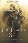 The Traitor's Son: (Path of the Ranger Book 1) - 圖片 1