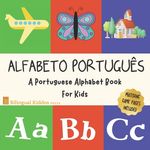 Alfabeto Portugues: A Portuguese Alphabet Book For Kids: Language Learning Book For Babies Ages 1 - 3: Matching Games Included: Gift For P - 圖片 1