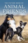The Picture Book of Animal Friends: A Gift Book for Alzheimer's Patients and Seniors with Dementia - 圖片 1