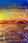 Renewed By Dawn: (# 17 in The Bregdan Chronicles Historical Fiction Romance Series) - 圖片 1