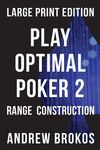 Play Optimal Poker 2: Range Construction - 圖片 1