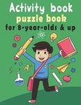 puzzle book for 8-year-olds & up: Activity Book for kids, Over 100 Mixed Brain Games for kids - Word search, Sudoku, Word Scramble, Tic tac toe and Co - 圖片 1
