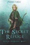 The Secret Refuge: (Path of the Ranger Book 5) - 圖片 1