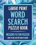 Large Print Word Search Puzzle Book Includes 93 Fun Puzzles Easy To See But Not Easy To Solve: Puzzle Books For Seniors, Adults & Elderly Dementia Pat - 圖片 1