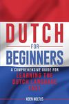 Dutch for Beginners: A Comprehensive Guide for Learning the Dutch Language Fast - 圖片 1