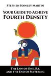 Your Guide to Achieve Fourth Density: The Law of One, RA, and the End of Suffering - 圖片 1