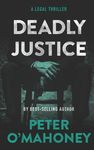 Deadly Justice: A Legal Thriller - 圖片 1