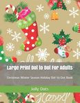 Large Print Dot to Dot For Adults: Christmas Winter Season Holiday Dot-to-Dot Book - 圖片 1