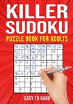 Killer Sudoku Puzzle Book for Adults: (Sumdoku Sum Doku Sumoku Addoku Samunamupure) Math Logic Puzzle Books Easy to Hard - 圖片 1