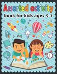 Assorted activity book for kids ages 5-7: Puzzle book for kids - Dot to dot, Mazes, Draw, Coloring pages, Word Search, Sudoku, Tic tac toe - 圖片 1
