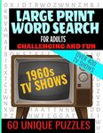 Large Print Word Search for Adults: Swingin 60s TV Word Search - Challenging and Fun - Over 400 TV Shows from the 60s - Easy to Read Large Text and 60 - 圖片 1