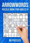 Arrow Word Puzzle Books for Adults: Arrowword Crossword Activity Puzzles Book II 80 Puzzles (UK Version) - 圖片 1