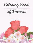 Coloring Book of Flowers: Coloring Book for Adults with Dementia (Activities for Seniors). - 圖片 1