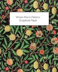 William Morris Patterns Scrapbook Paper: 20 Sheets: One-Sided Paper For Junk Journals, Scrapbooks and Decoupage - 圖片 1