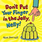 Don't Put Your Finger In The Jelly, Nelly - 圖片 1