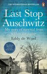 Last Stop Auschwitz: My Story of Survival from within the Camp - 圖片 1