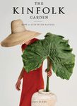 The Kinfolk Garden: How to Live with Nature - 圖片 2