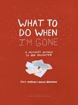 What to Do When I'm Gone: A Mother's Wisdom to Her Daughter - 圖片 2