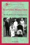 Scottish Mandarin: The Life and Times of Sir Reginald Johnston - 圖片 1