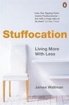 Stuffocation: How We've Had Enough of Stuff and Why You Need Experience More Than Ever - 圖片 1