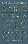 Living with a Wild God: A Non-Believer's Search for the Truth about Everything - 圖片 1