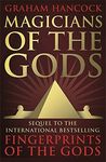Magicians of the Gods: The Forgotten Wisdom of Earth's Lost Civilisation - 圖片 1
