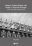Gadgets, Fashion Display and Women's Material Strategies in the Turn-of-Century Novel - 圖片 1