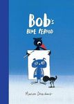 Bob's Blue Period - 圖片 1
